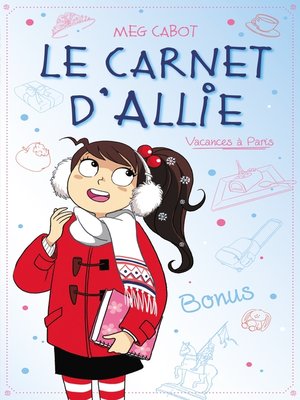 cover image of Le carnet d'Allie--Vacances à Paris--Bonus